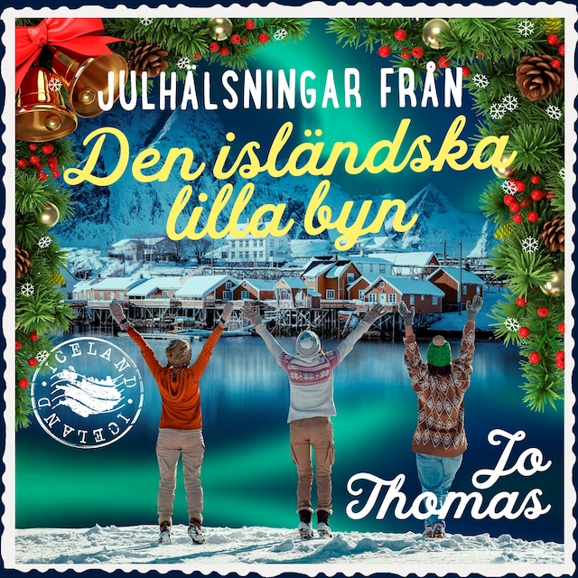 Couverture de livre pour Julhälsningar från den isländska lilla byn