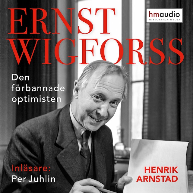 Boekomslag van Den förbannade optimisten Ernst Wigforss
