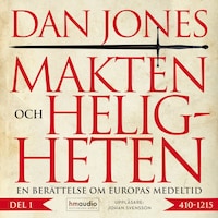 Makten och heligheten : 410–1215