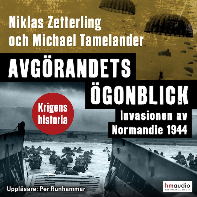 Kirjankansi teokselle Avgörandets ögonblick. Invasionen av Normandie 1944