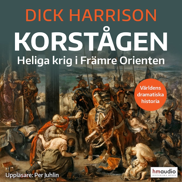 Book cover for Korstågen : heliga krig i Främre Orienten