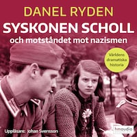 Syskonen Scholl och motståndet mot nazismen