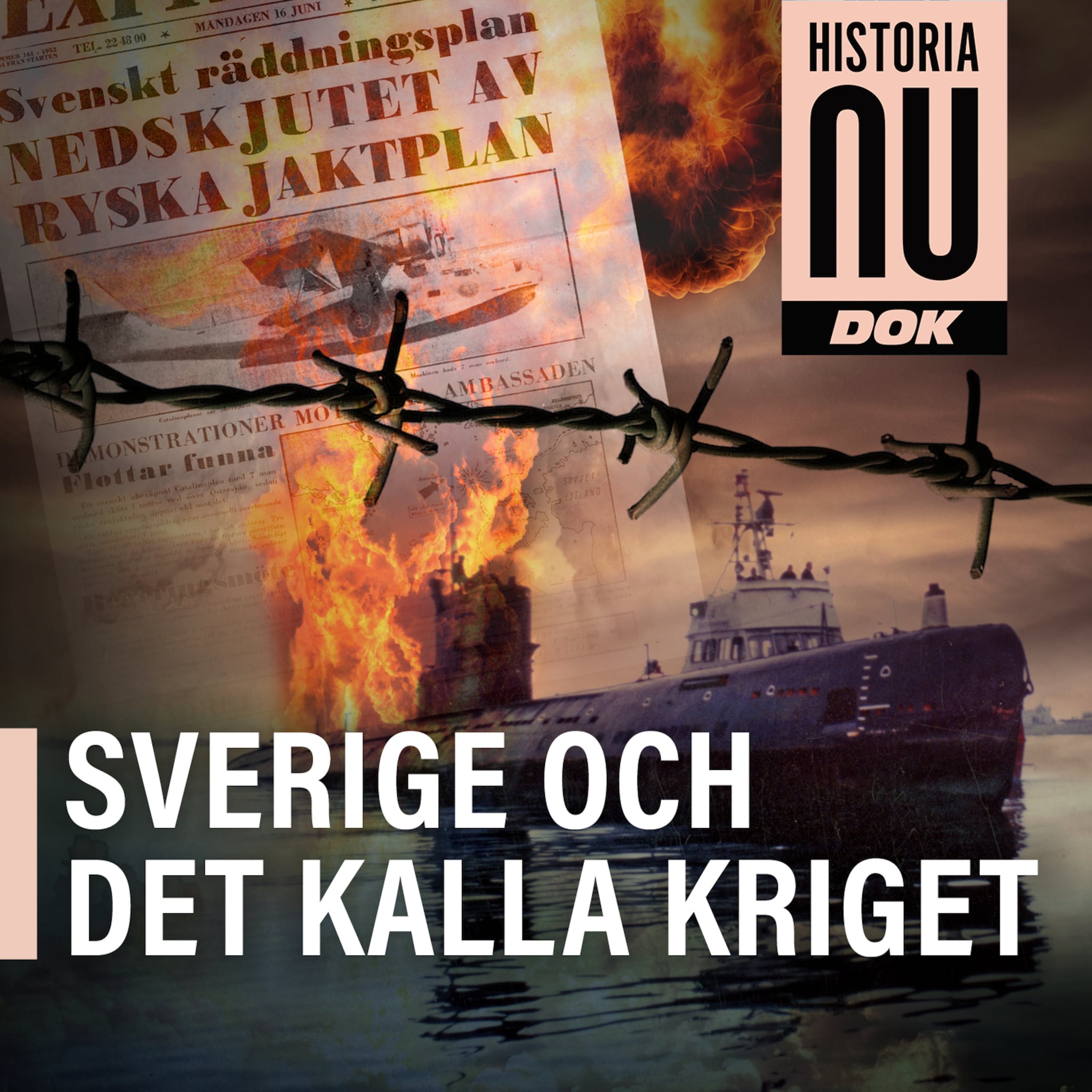 Historia Nu Dok: Sverige och kalla kriget