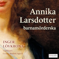 Annika Larsdotter, barnamörderska