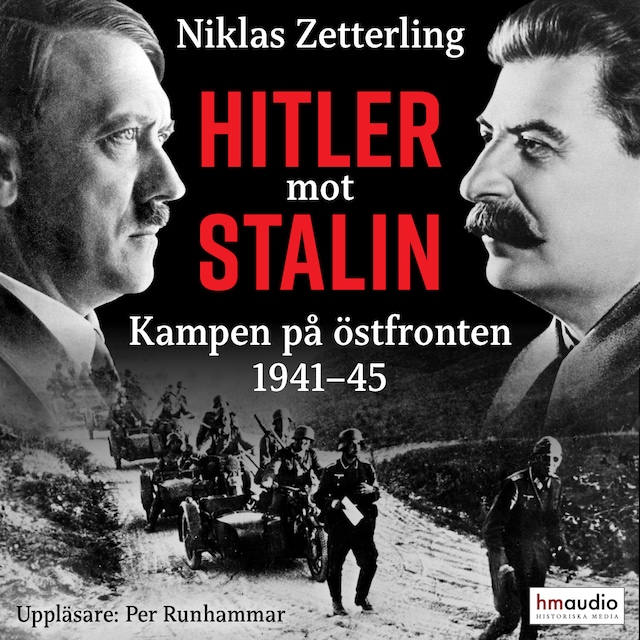 Book cover for Hitler mot Stalin : Kampen på östfronten 1941-45
