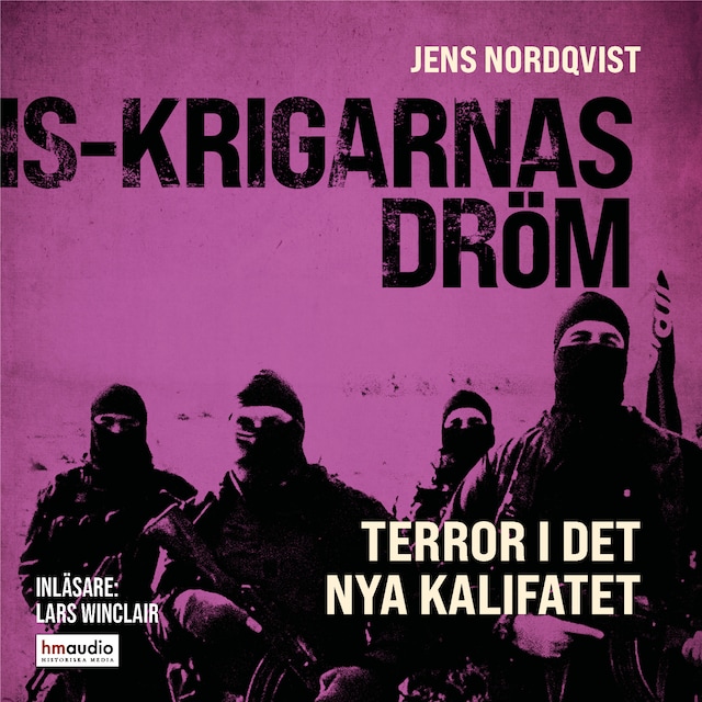 Book cover for IS-krigarnas dröm : Terror i det nya kalifatet