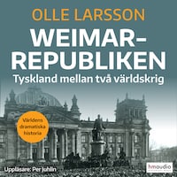 Weimarrepubliken : Tyskland mellan två världskrig