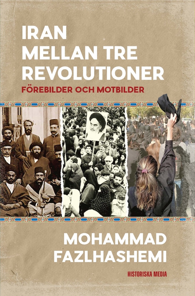 Kirjankansi teokselle Iran mellan tre revolutioner