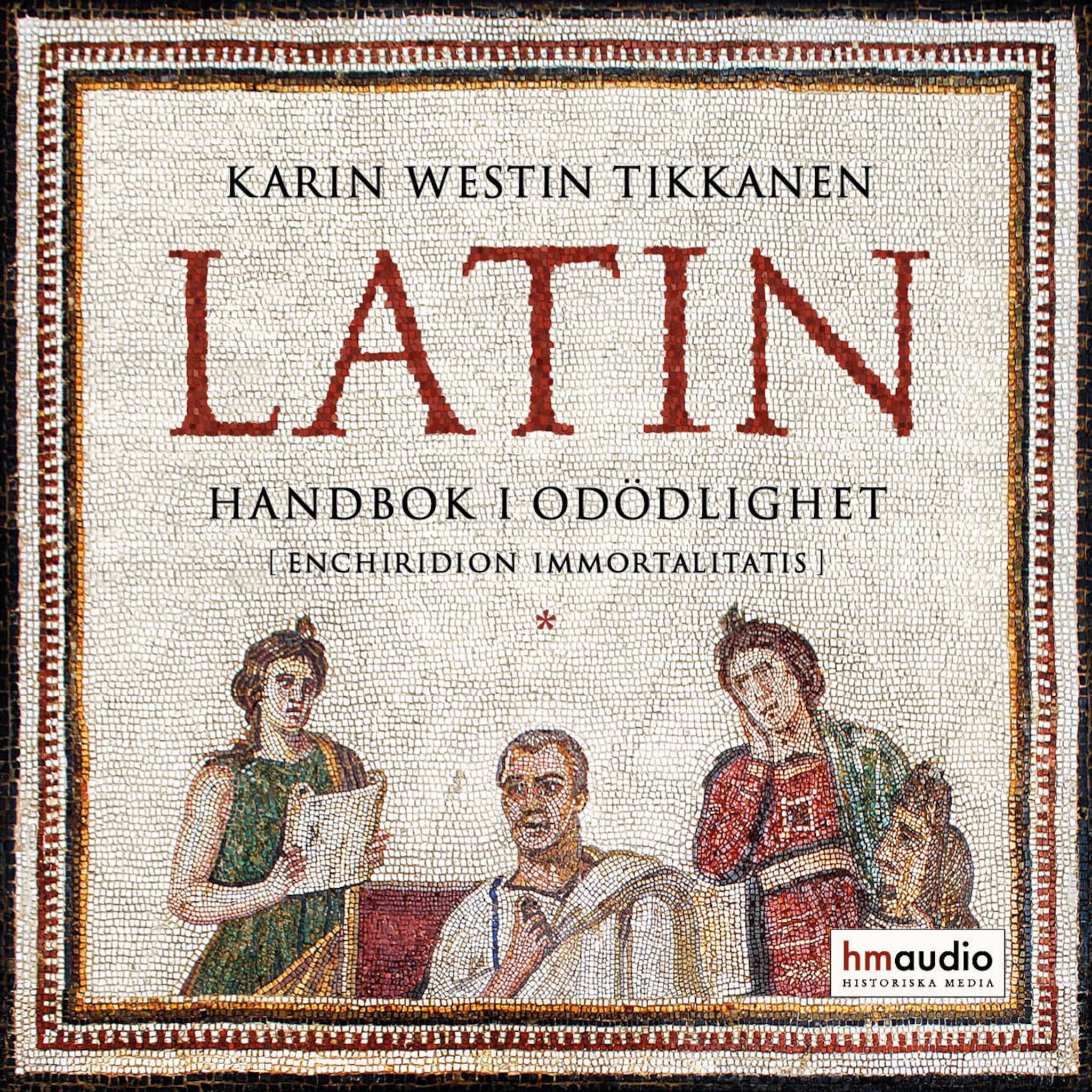 Latin : handbok i odödlighet