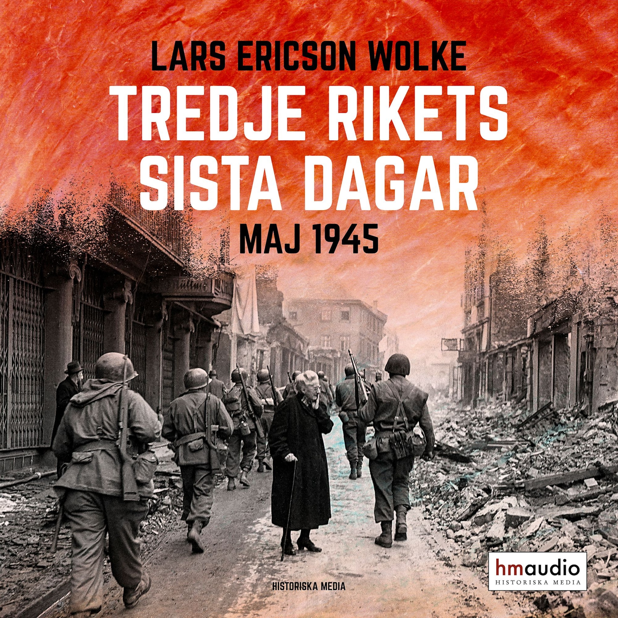 Tredje rikets sista dagar – maj 1945