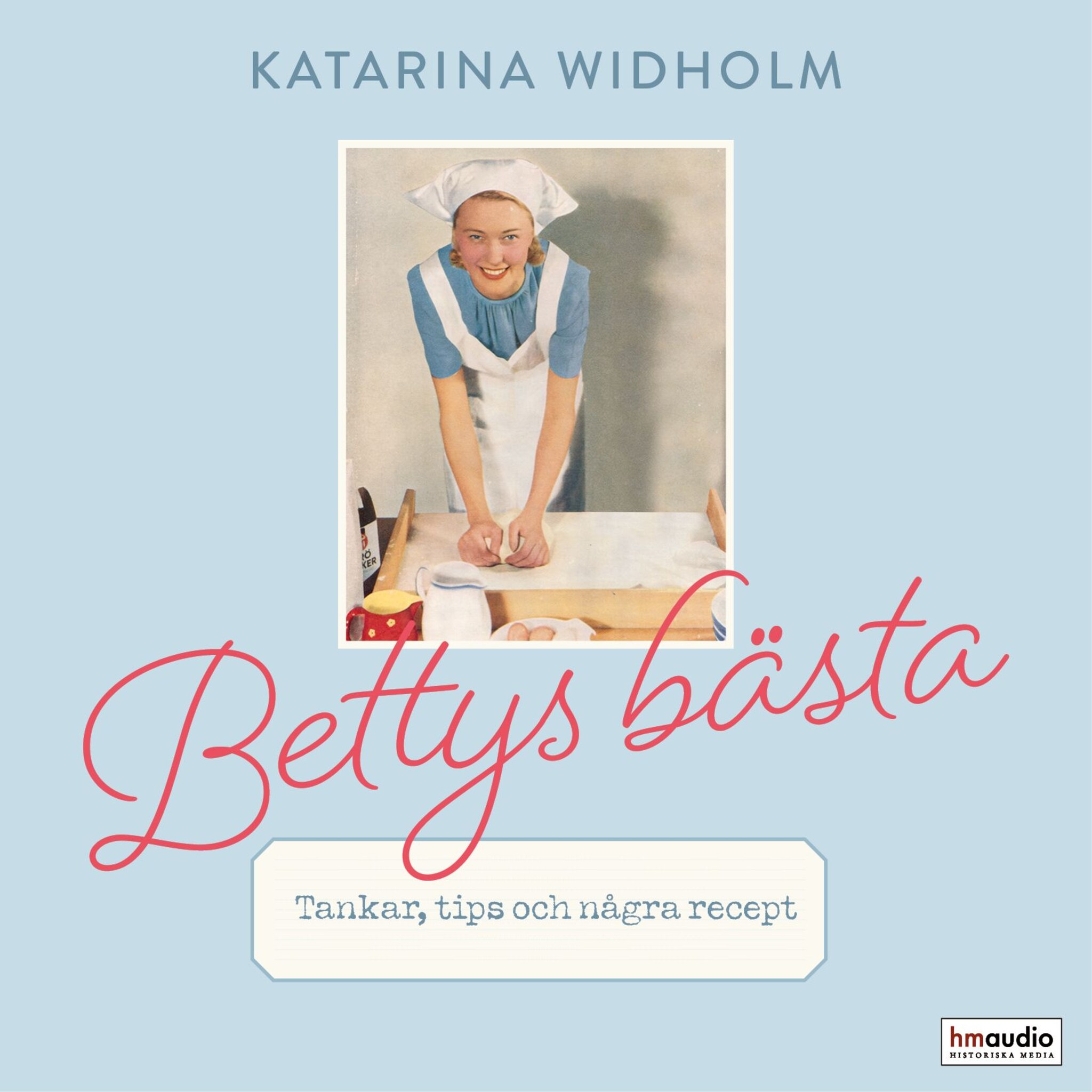 Bettys bästa: Tankar, tips och några recept