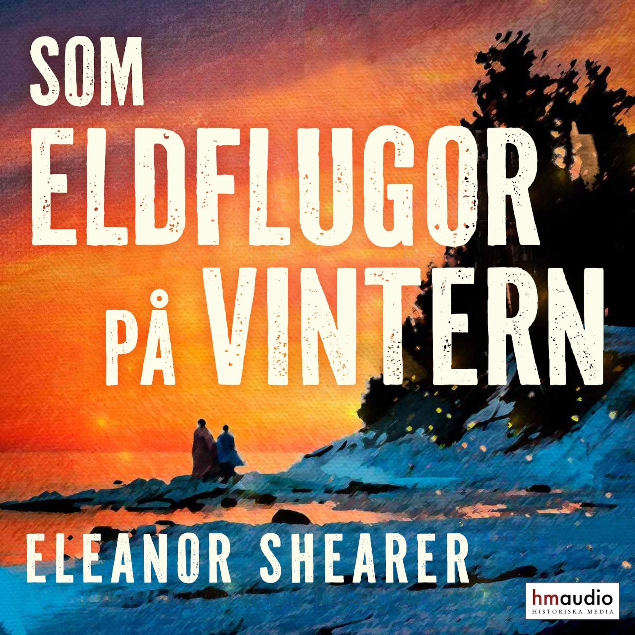 Som eldflugor på vintern