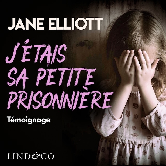 Book cover for J'étais sa petite prisonnière