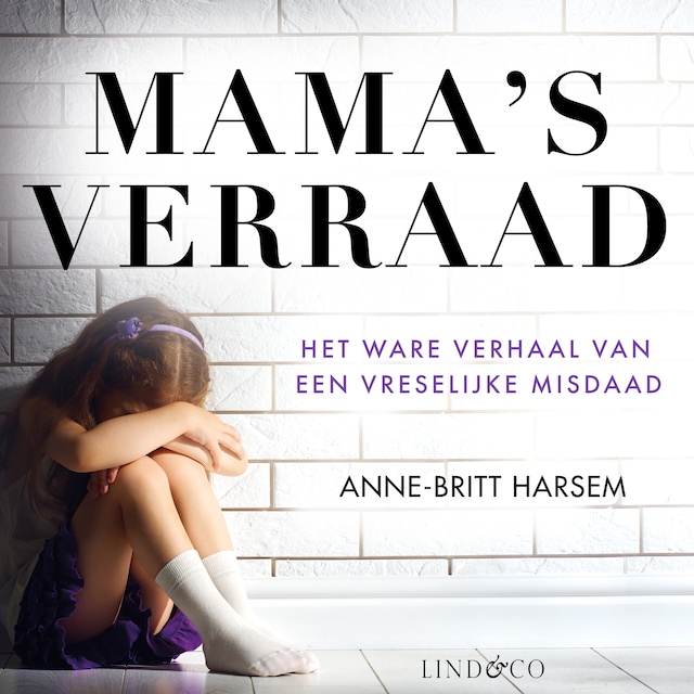 Book cover for Mama's verraad - Waargebeurd verhaal