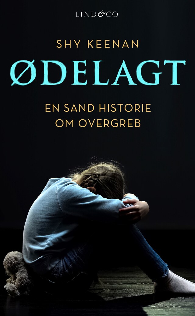 Buchcover für Ødelagt : En sand historie om overgreb