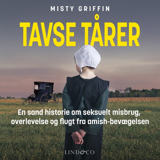 Buchcover für Tavse Tårer : En sand historie om seksuelt misbrug, overlevelse og flugt fra amish-bevægelsen