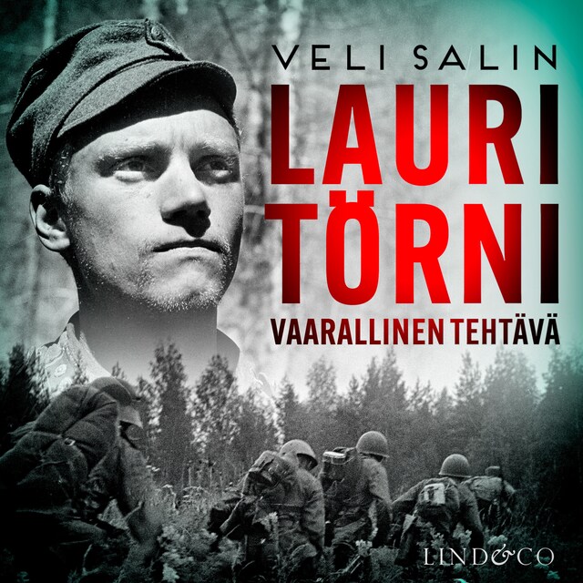 Couverture de livre pour Lauri Törni - Vaarallinen tehtävä
