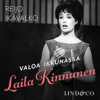 Valoa ikkunassa – Laila Kinnunen