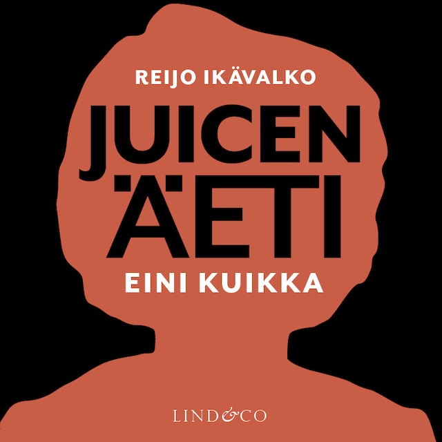 Book cover for Juicen äeti, Eini Kuikka