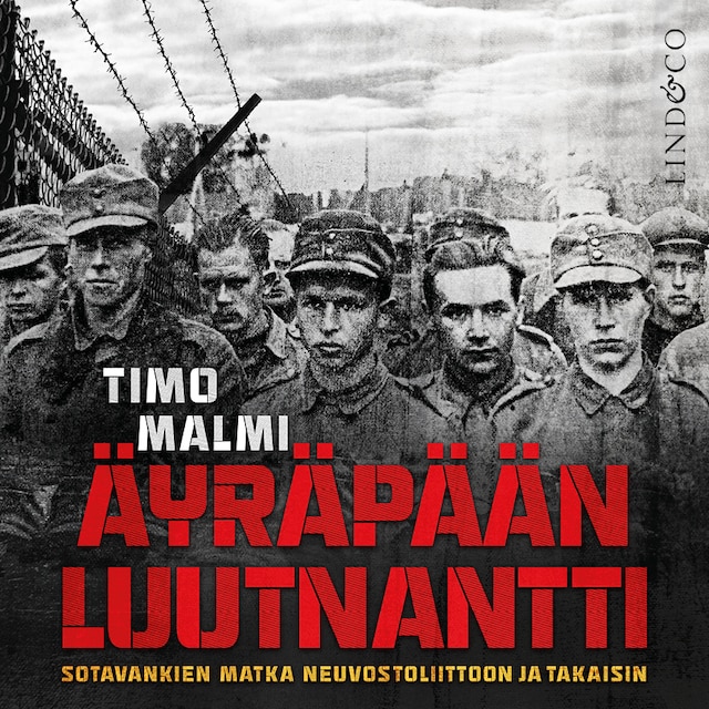 Copertina del libro per Äyräpään luutnantti – Sotavankien matka Neuvostoliittoon ja takaisin