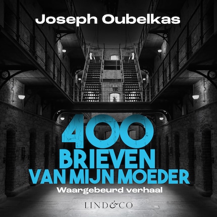 400 brieven van mijn moeder - Onschuldig in de gevangenis bookCoverFor