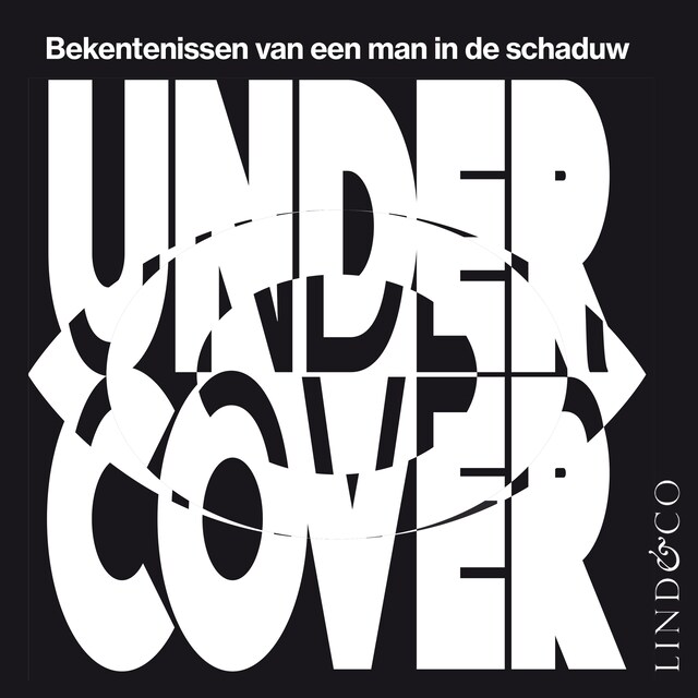 Bokomslag for Undercover - Bekentenissen van een man in de schaduw