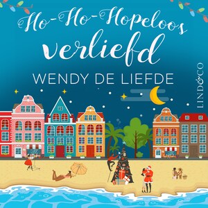 Ho-ho-Hopeloos verliefd - luisterboek