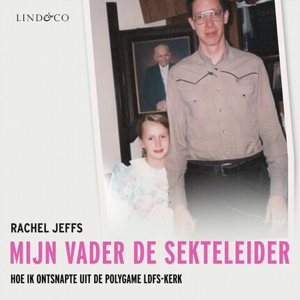 Mijn vader de sekteleider - Hoe ik ontsnapte uit de polygame FLDS-kerk bookCoverFor