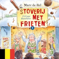 Stoverij met frieten (1) - Frituur Sunshine (Vlaams gesproken)