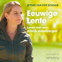 Eeuwige Lente - leven met een erfelijk alzheimergen