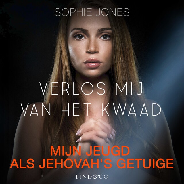 Copertina del libro per Verlos mij van het kwaad - Mijn jeugd als Jehovah's getuige