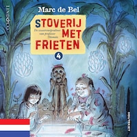 Stoverij met frieten (4) - De zweetvoetpralines van professor Otomoto (Nederlands gesproken)