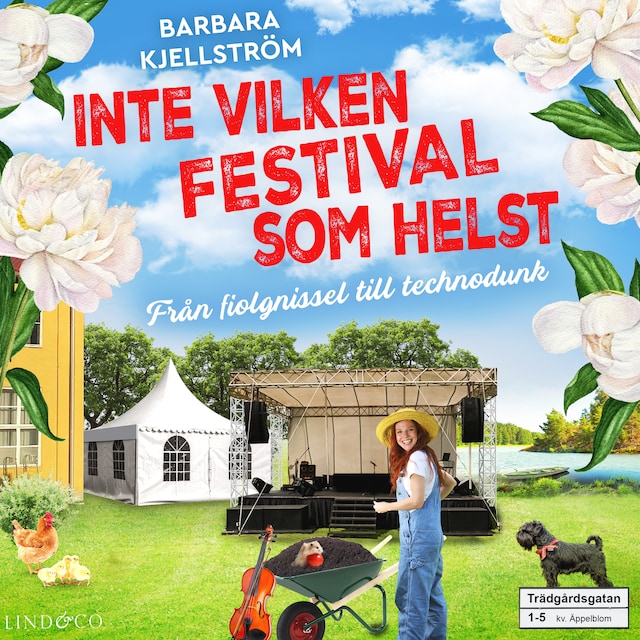 Book cover for Inte vilken festival som helst: Från fiolgnissel till technodunk