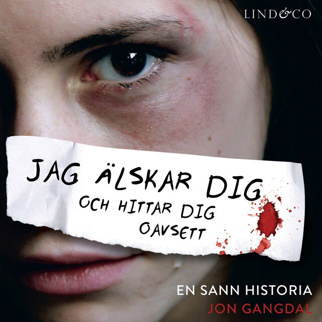 Portada de libro para Jag älskar dig och hittar dig oavsett: En sann historia