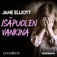 Isäpuolen vankina: Tositarina