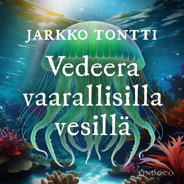 Copertina del libro per Vedeera vaarallisilla vesillä