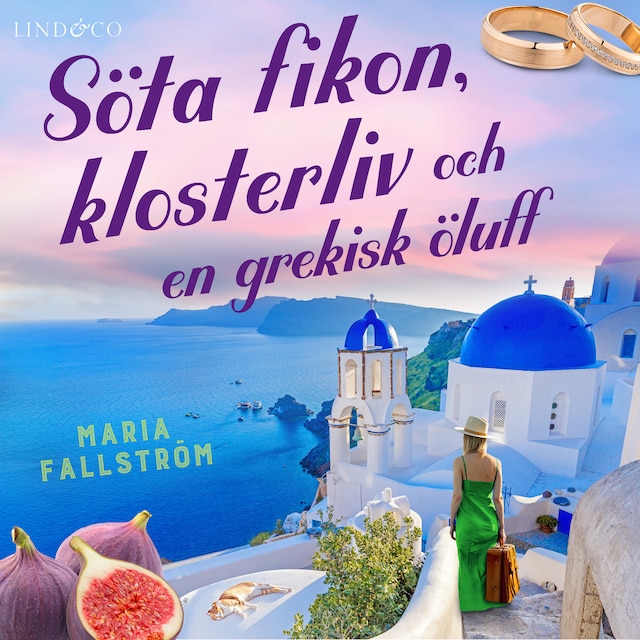 Kirjankansi teokselle Söta fikon, klosterliv och en grekisk öluff