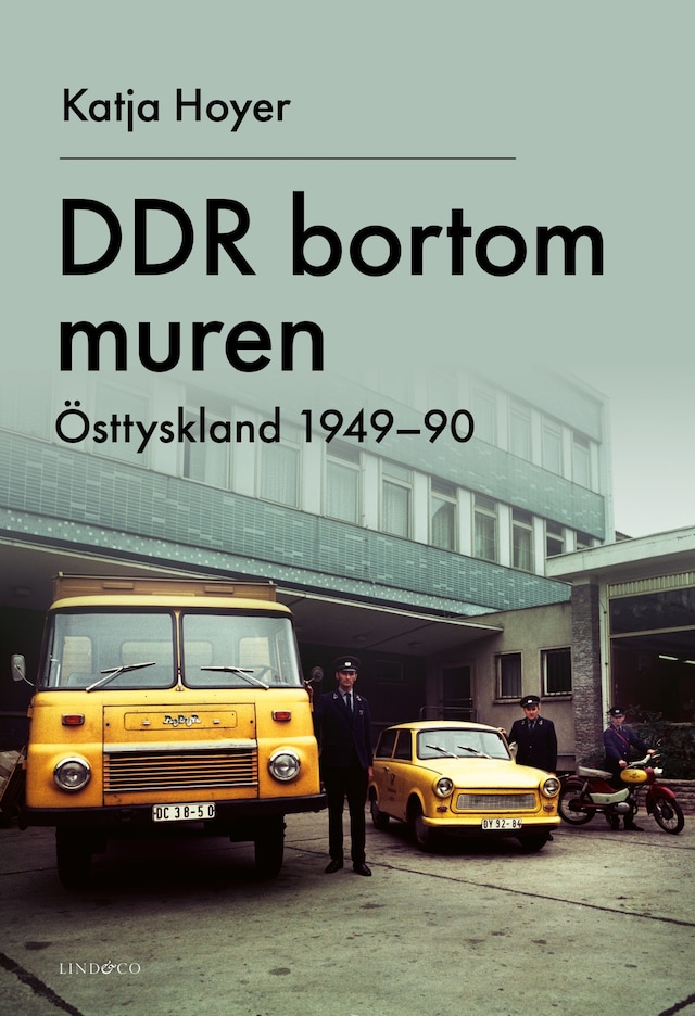 Portada de libro para DDR bortom muren: Östtyskland 1949-90