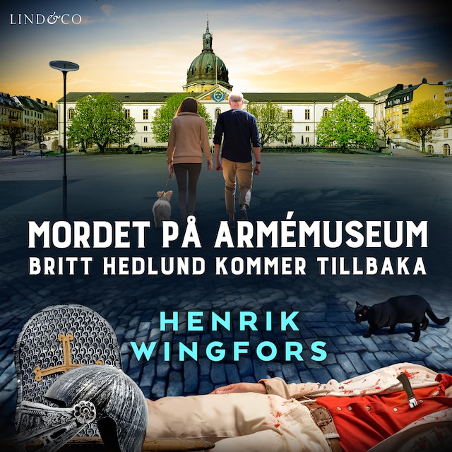 Book cover for Mordet på Armémuseum: Britt Hedlund kommer tillbaka