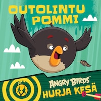 Angry Birds: Outolintu Pommi