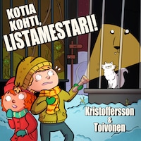 Kotia kohti, Listamestari!