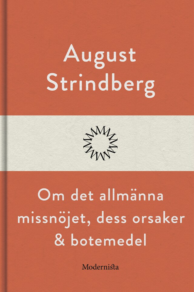 Book cover for Om det allmänna missnöjet, dess orsaker och botemedel