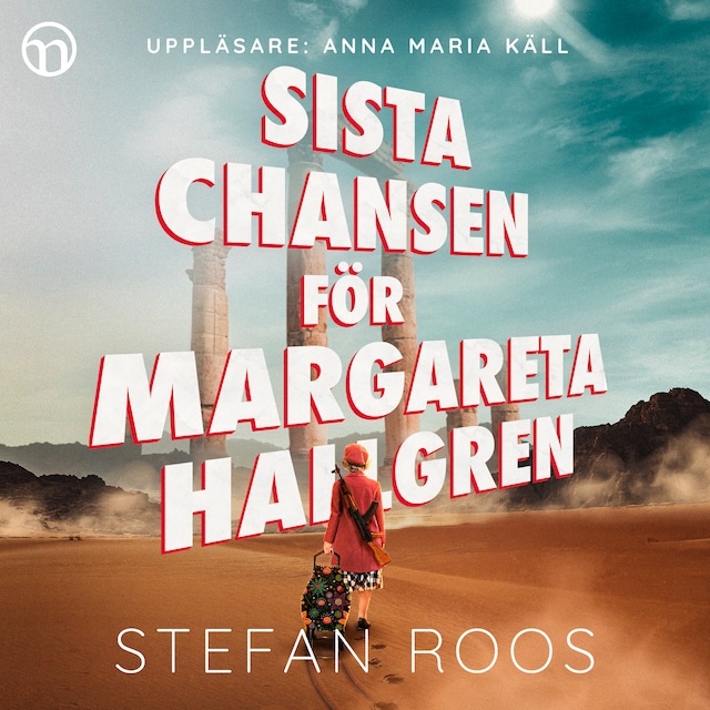 Book cover for Sista chansen för Margareta Hallgren