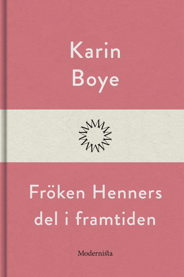 Book cover for Fröken Henners del i framtiden