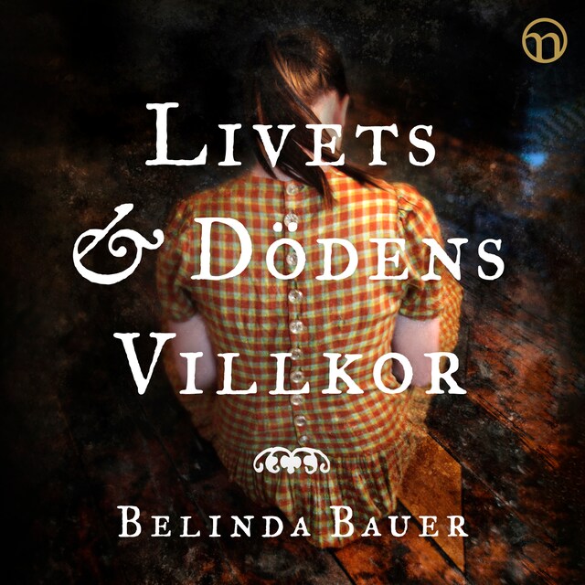 Book cover for Livets och dödens villkor