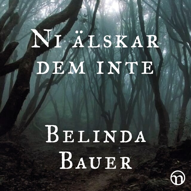 Book cover for Ni älskar dem inte