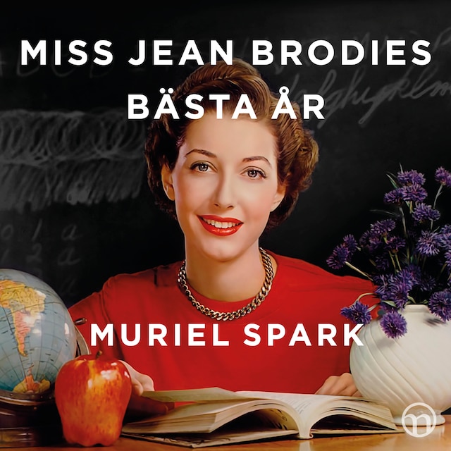 Book cover for Miss Jean Brodies bästa år