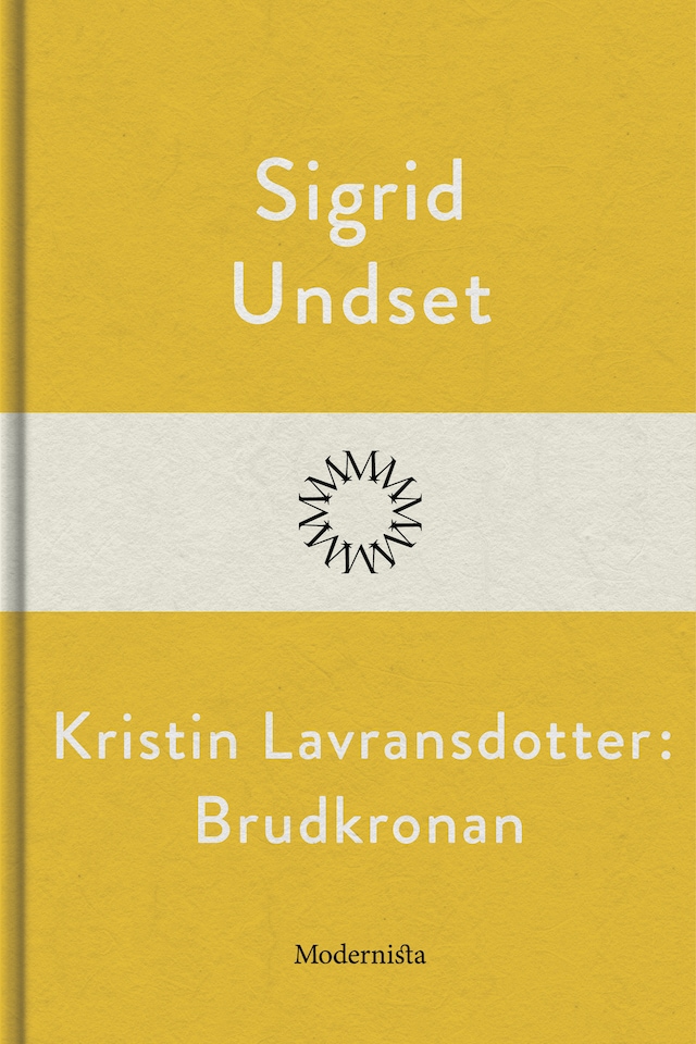 Kirjankansi teokselle Kristin Lavransdotter: Brudkronan