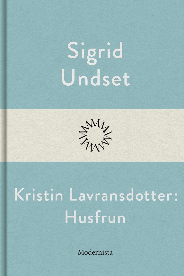 Kirjankansi teokselle Kristin Lavransdotter: Husfrun