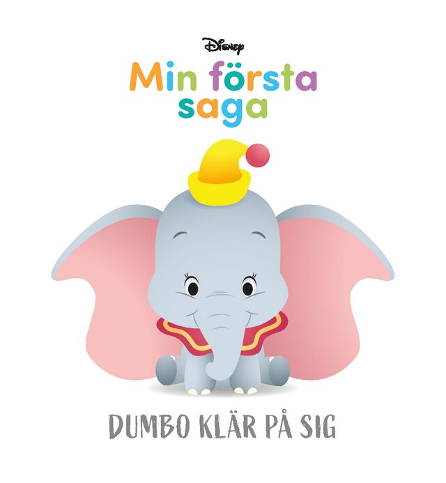 Kirjankansi teokselle Dumbo klär på sig